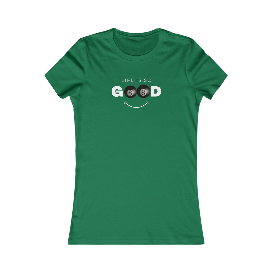 Life is So Good - 8 Ball - Women's Fitted Tee - BFLY BILLIARDS