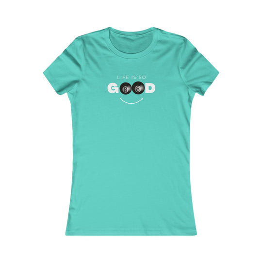 Life is So Good - 8 Ball - Women's Fitted Tee - BFLY BILLIARDS