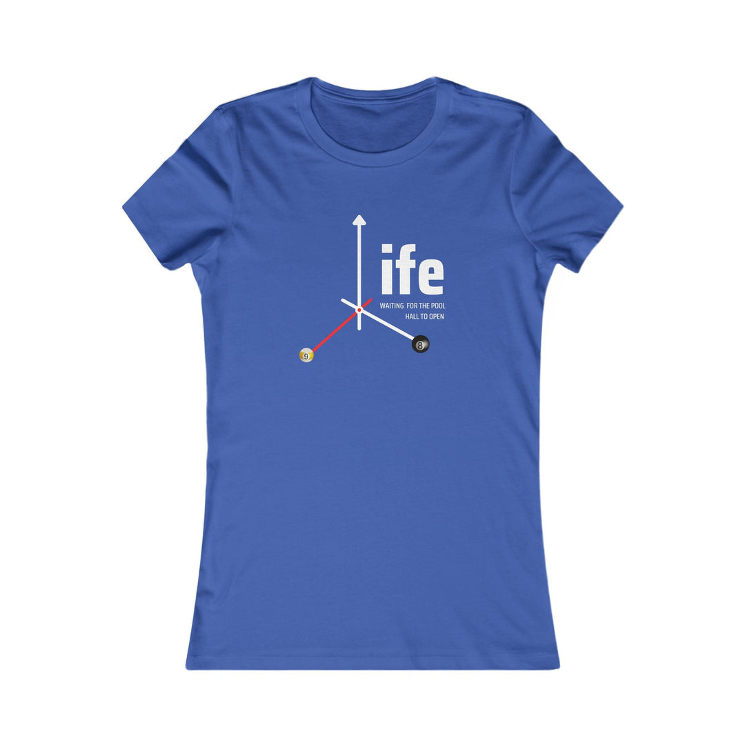 Life - Pool Hall - Women's Fitted Tee - BFLY BILLIARDS