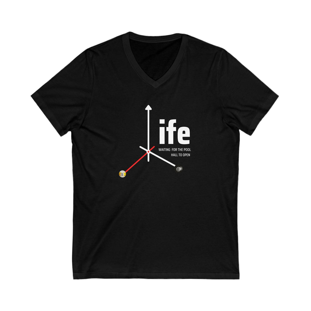 Life - Pool Halls - Unisex V - Neck Tee - BFLY BILLIARDS