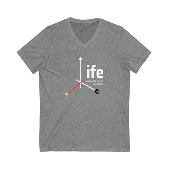 Life - Pool Halls - Unisex V - Neck Tee - BFLY BILLIARDS
