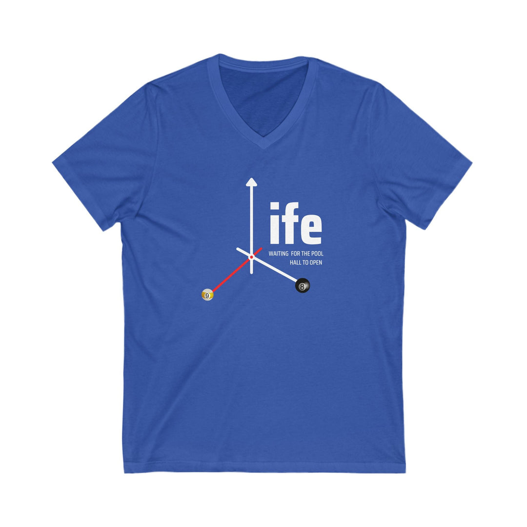 Life - Pool Halls - Unisex V - Neck Tee - BFLY BILLIARDS