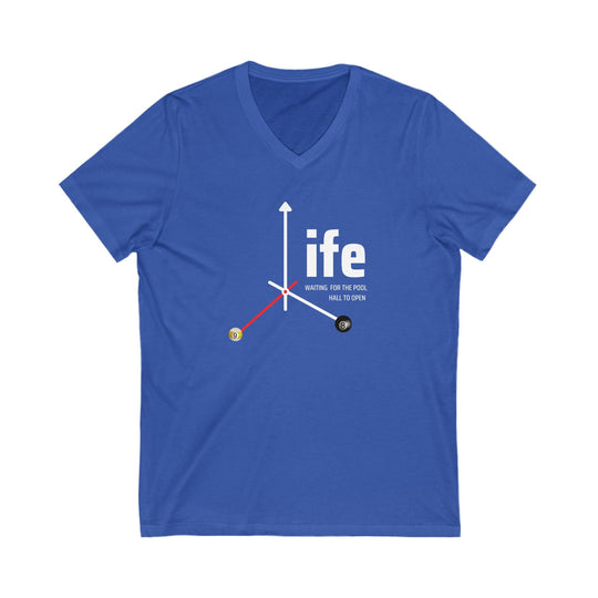 Life - Pool Halls - Unisex V - Neck Tee - BFLY BILLIARDS