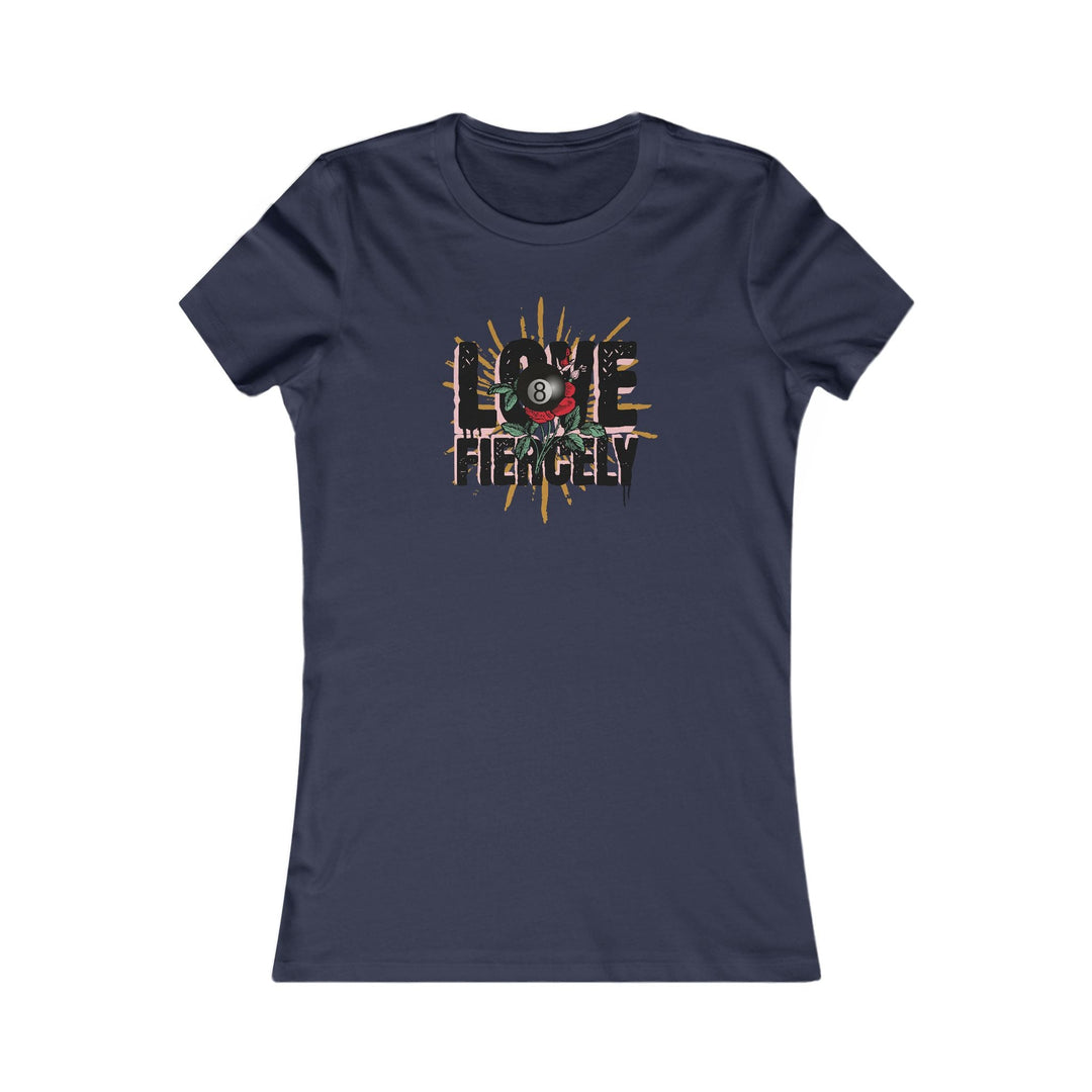 Love Fiercely - 8 Ball - Women's Fitted Tee - BFLY BILLIARDS