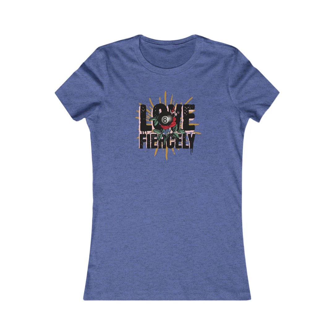 Love Fiercely - 8 Ball - Women's Fitted Tee - BFLY BILLIARDS