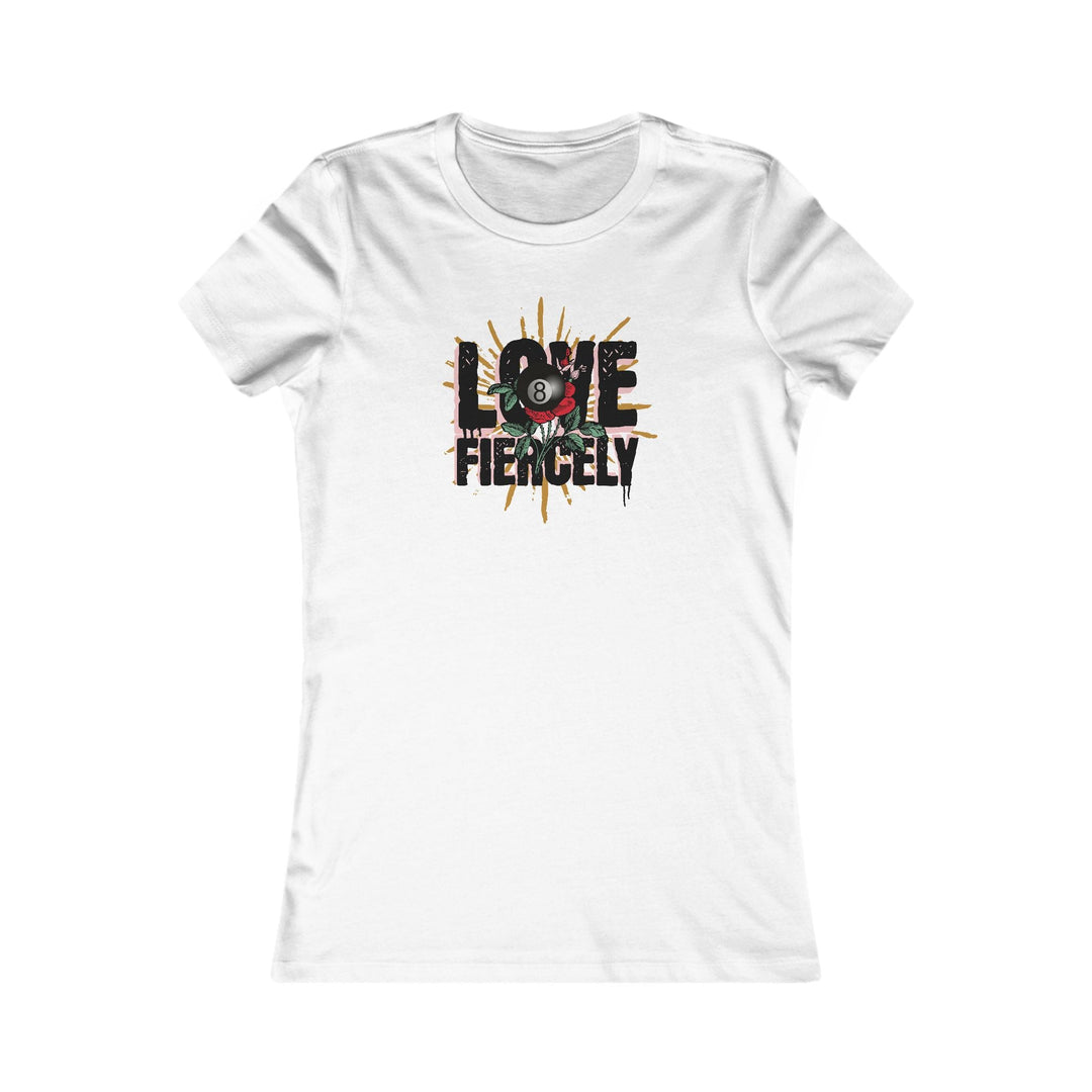 Love Fiercely - 8 Ball - Women's Fitted Tee - BFLY BILLIARDS