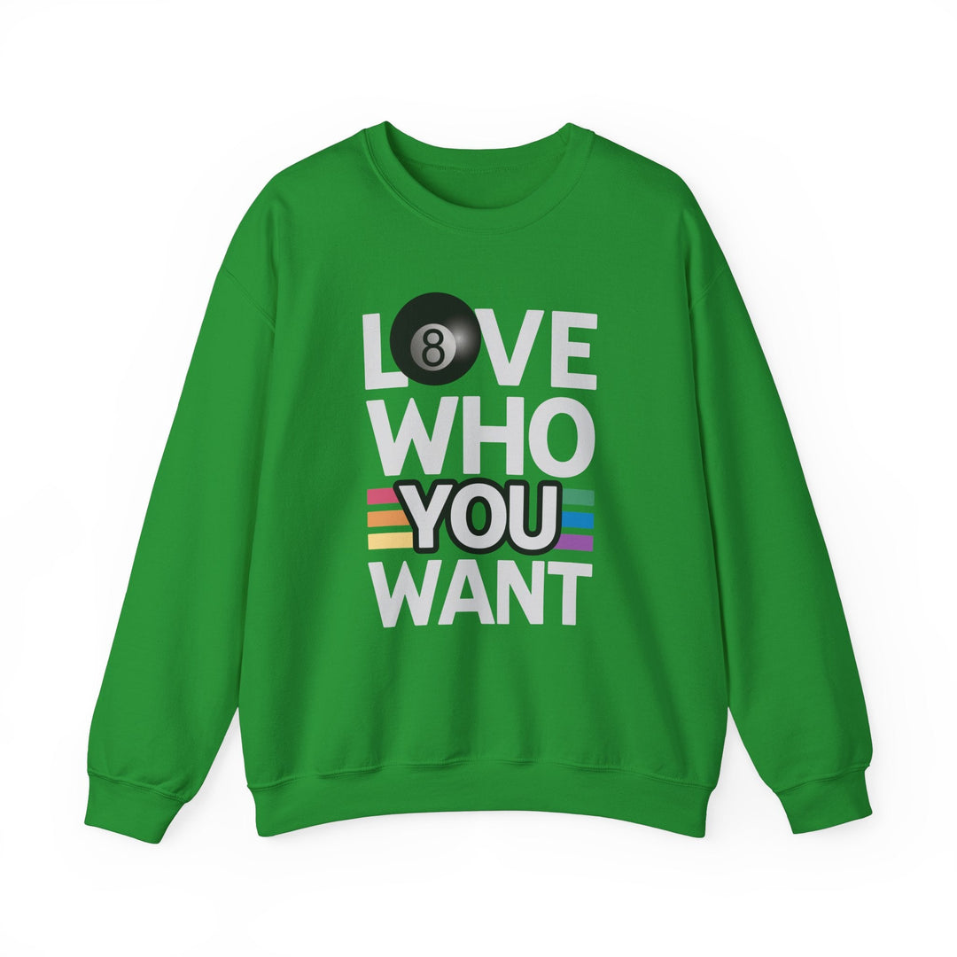 Love who you want - 8 Ball - Unisex Crewneck Sweatshirt - BFLY BILLIARDS