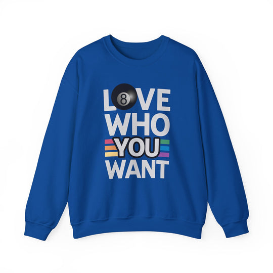 Love who you want - 8 Ball - Unisex Crewneck Sweatshirt - BFLY BILLIARDS