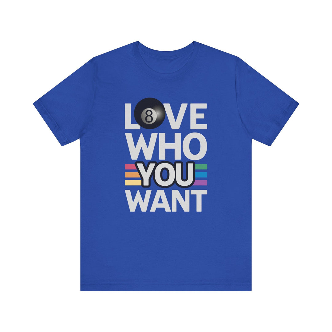 Love who you want - 8 Ball - Unisex Softstyle Tee - BFLY BILLIARDS