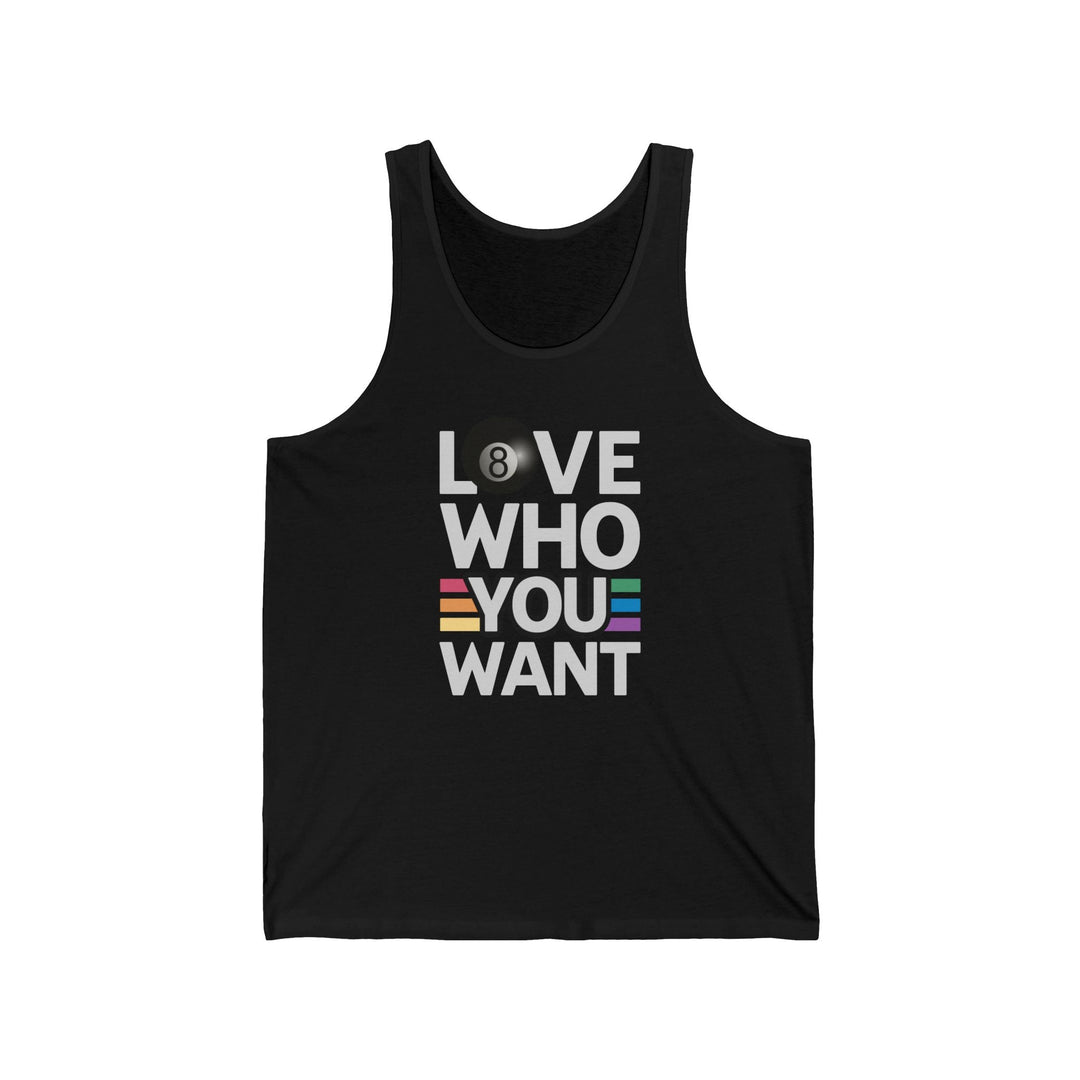 Love who you want - 8 Ball - Unisex Tank Top - BFLY BILLIARDS