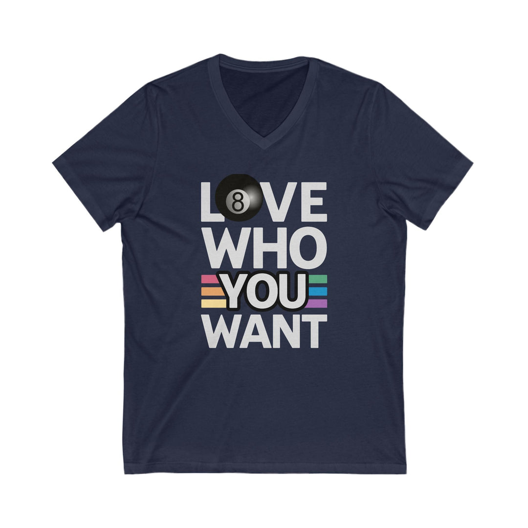 Love who you want - 8 Ball - Unisex V - Neck Tee - BFLY BILLIARDS