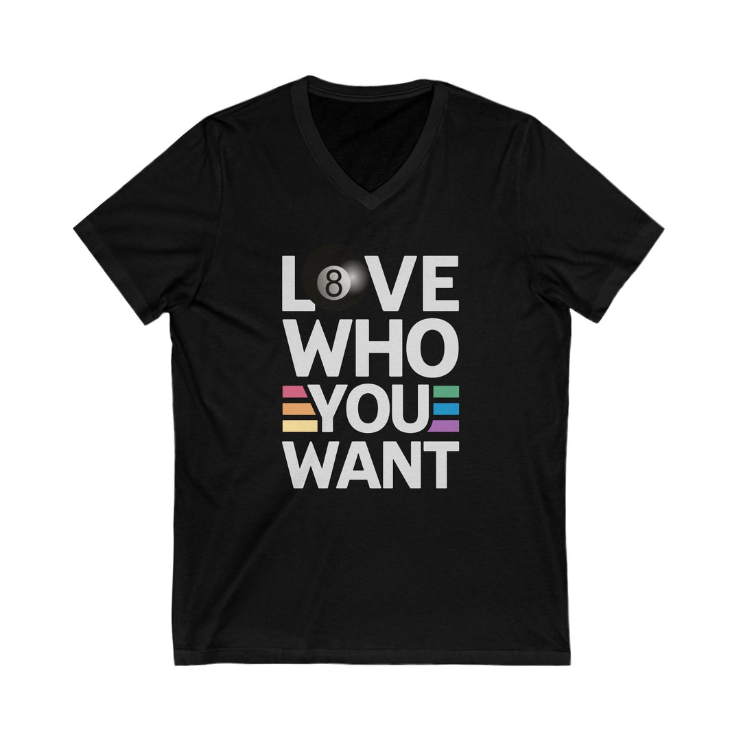 Love who you want - 8 Ball - Unisex V - Neck Tee - BFLY BILLIARDS