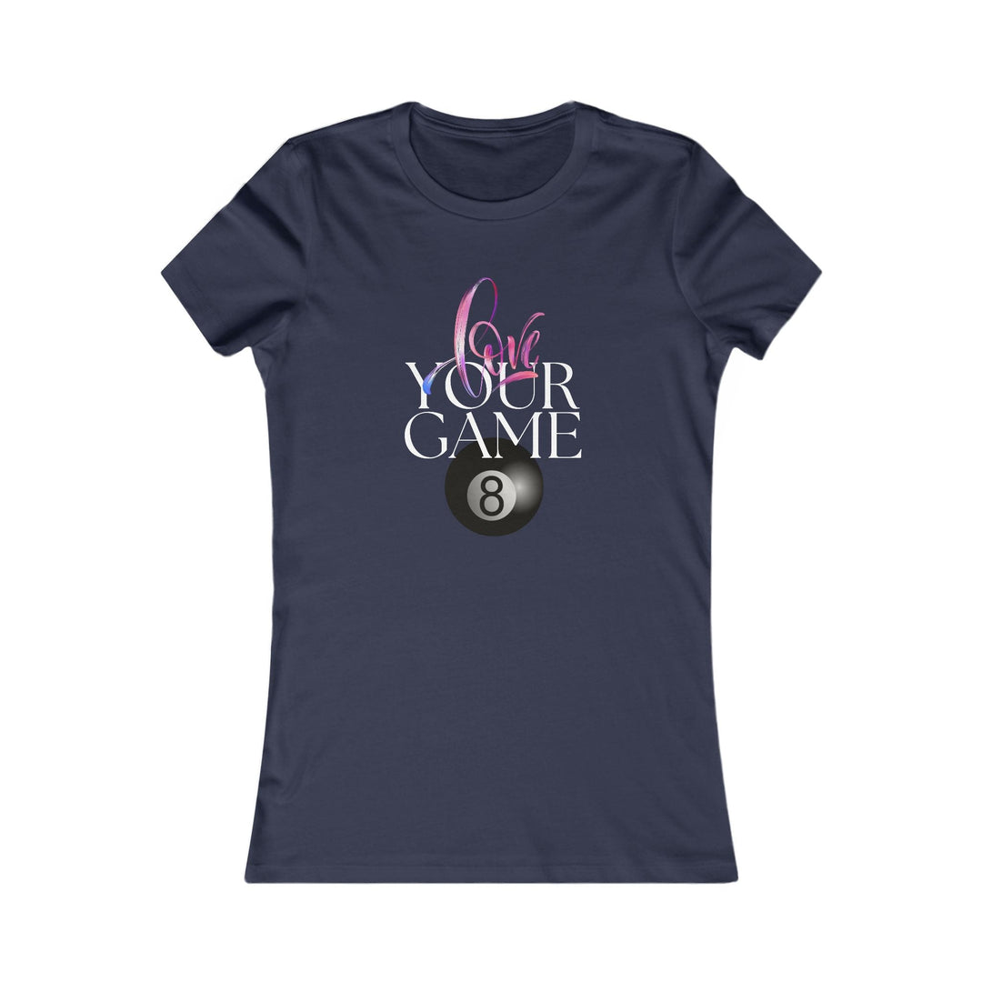 Love Your Game - 8 Ball - Women's Fitted Tee - BFLY BILLIARDS