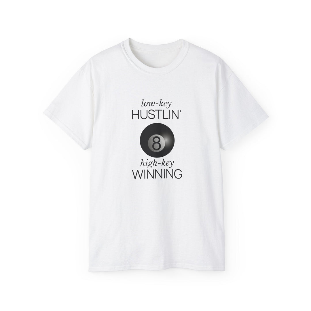 Low - Key Hustlin - 8 Ball - Unisex Cotton T-Shirt - BFLY BILLIARDS