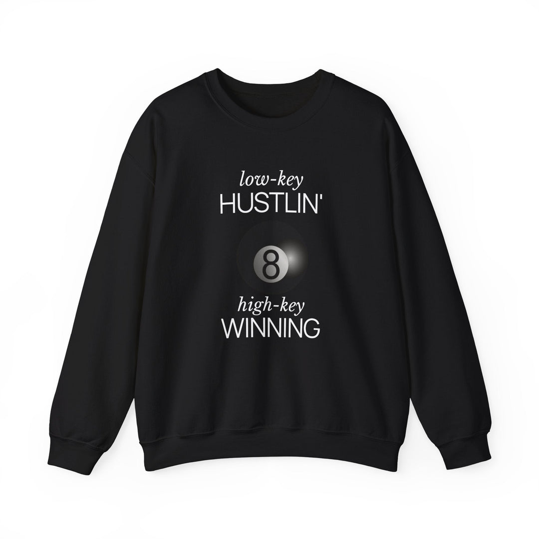 Low - Key Hustlin - 8 Ball - Unisex Crewneck Sweatshirt - BFLY BILLIARDS