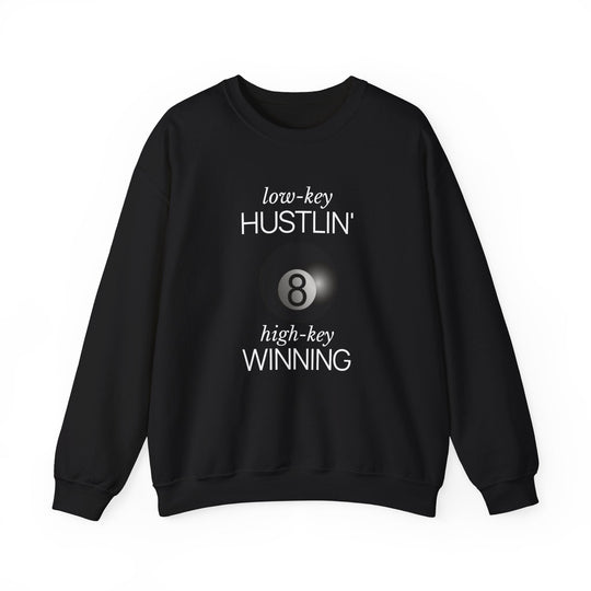 Low - Key Hustlin - 8 Ball - Unisex Crewneck Sweatshirt - BFLY BILLIARDS