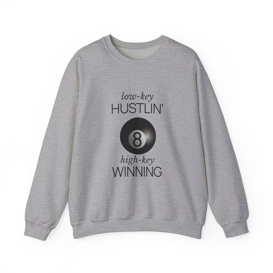Low - Key Hustlin - 8 Ball - Unisex Crewneck Sweatshirt - BFLY BILLIARDS