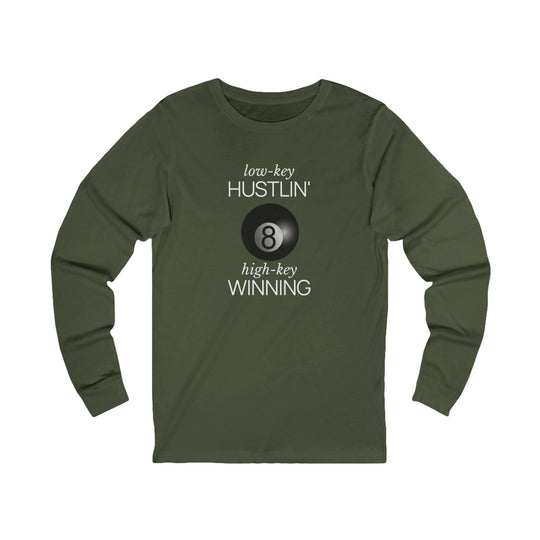 Low - Key Hustlin - 8 Ball - Unisex Long Sleeve Tee - BFLY BILLIARDS