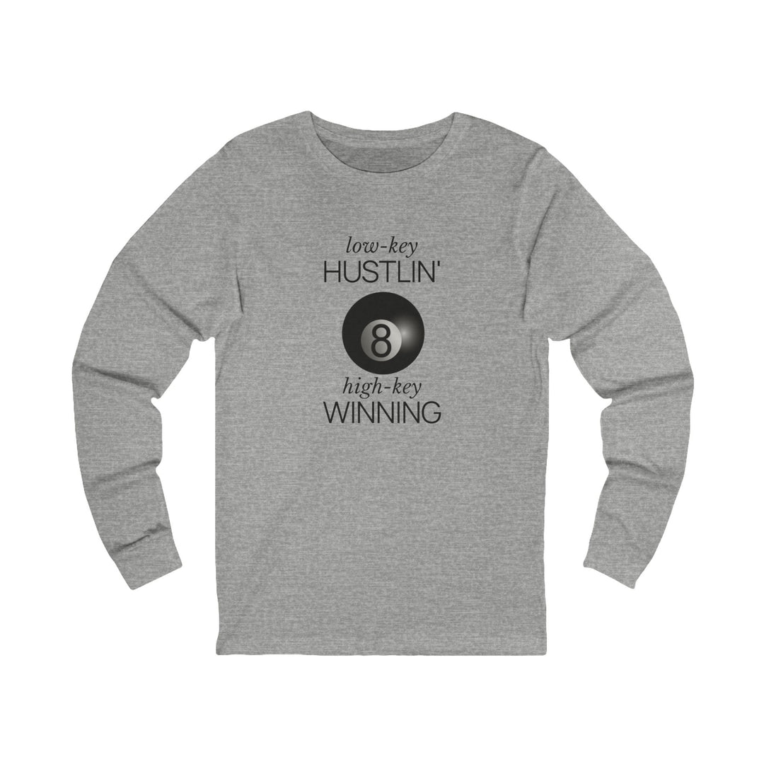 Low - Key Hustlin - 8 Ball - Unisex Long Sleeve Tee - BFLY BILLIARDS