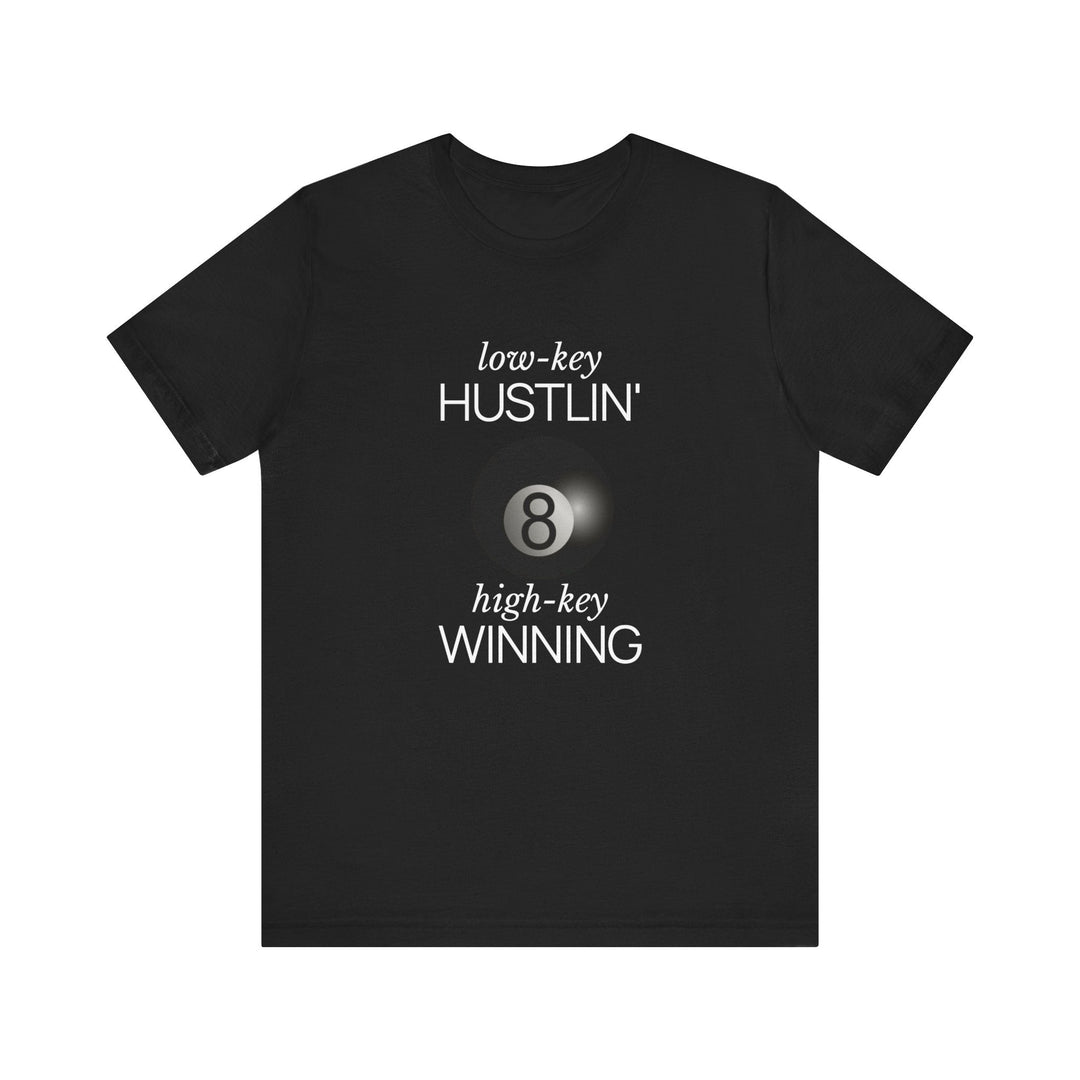 Low - Key Hustlin - 8 Ball - Unisex Softstyle Tee - BFLY BILLIARDS