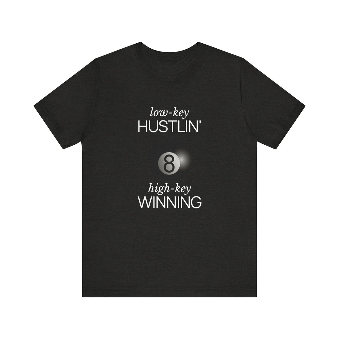 Low - Key Hustlin - 8 Ball - Unisex Softstyle Tee - BFLY BILLIARDS