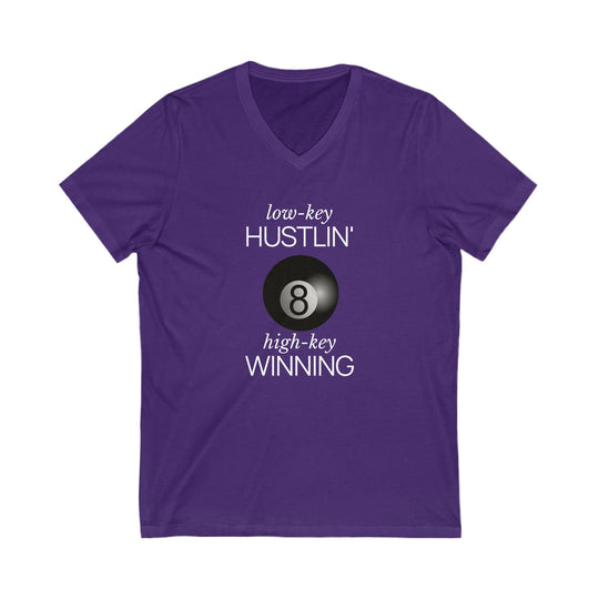 Low - Key Hustlin - 8 Ball - Unisex V - Neck Tee - BFLY BILLIARDS