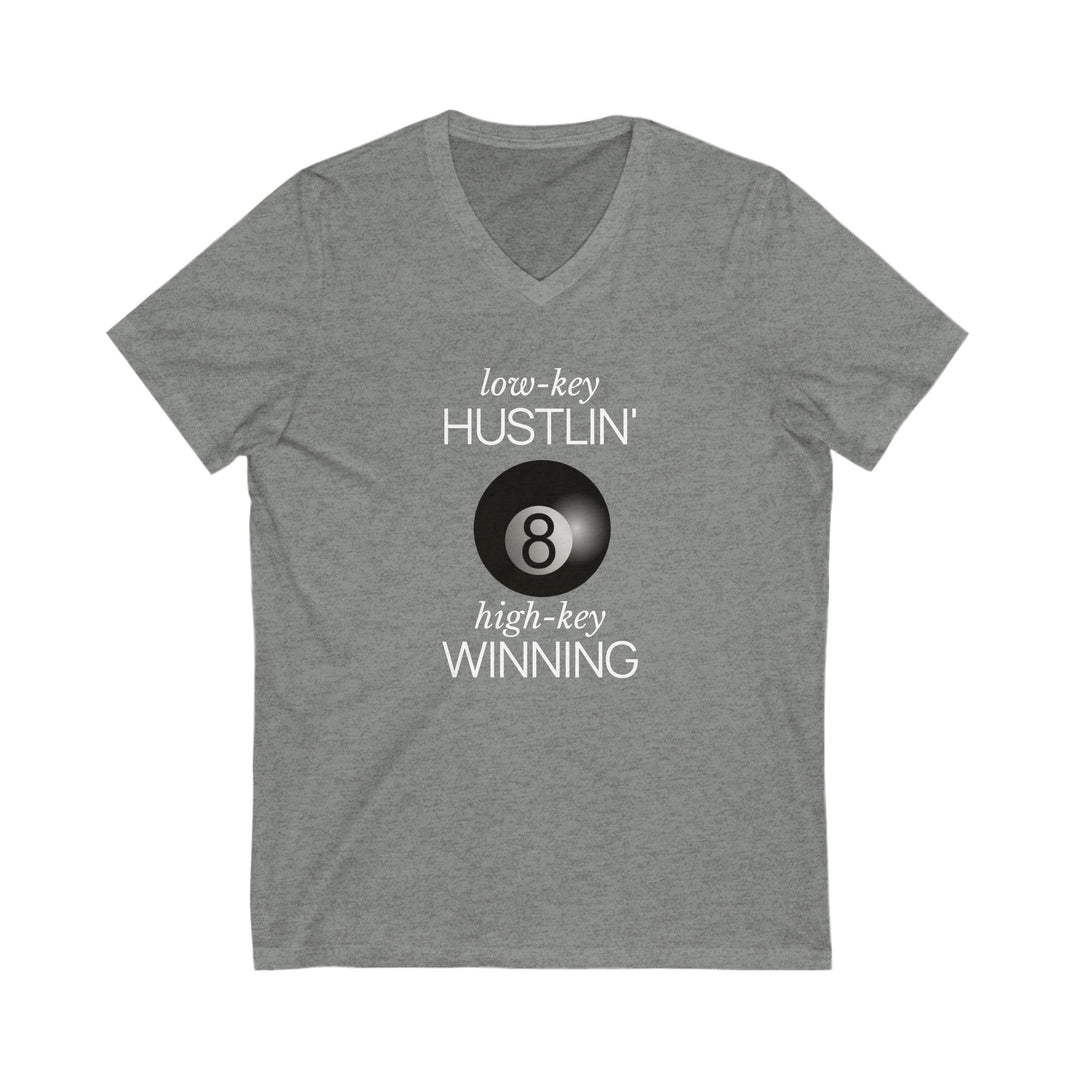 Low - Key Hustlin - 8 Ball - Unisex V - Neck Tee - BFLY BILLIARDS