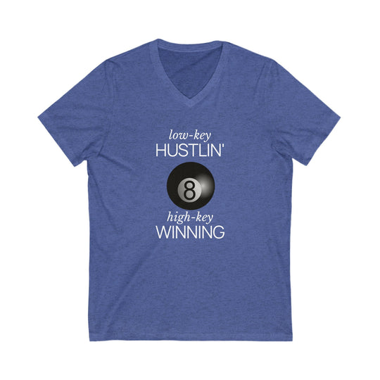 Low - Key Hustlin - 8 Ball - Unisex V - Neck Tee - BFLY BILLIARDS