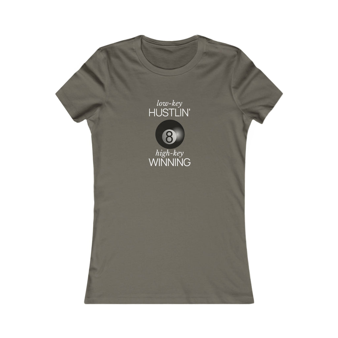 Low - Key Hustlin - 8 Ball - Women's Fitted Tee - BFLY BILLIARDS