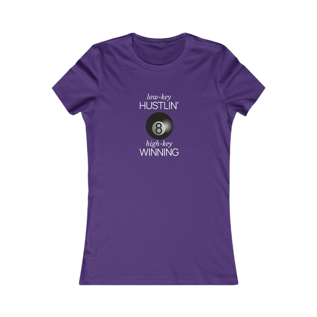 Low - Key Hustlin - 8 Ball - Women's Fitted Tee - BFLY BILLIARDS