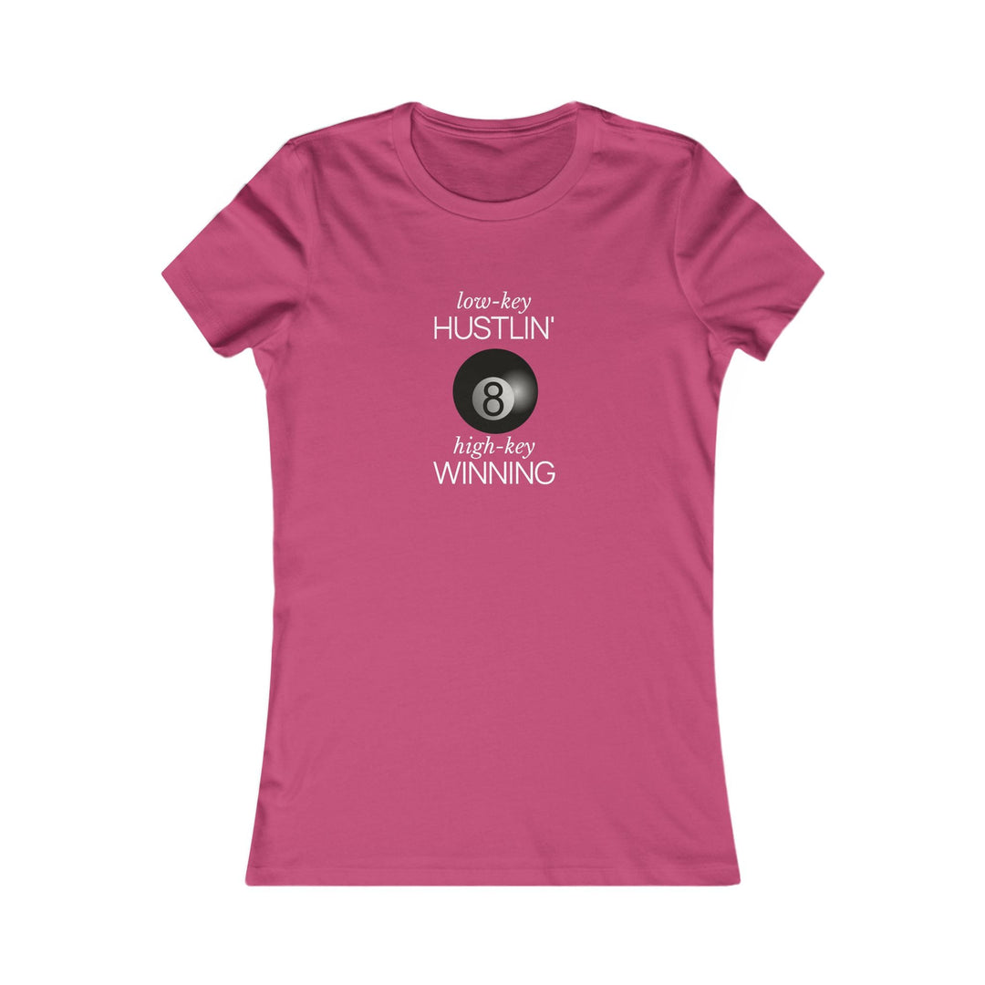 Low - Key Hustlin - 8 Ball - Women's Fitted Tee - BFLY BILLIARDS