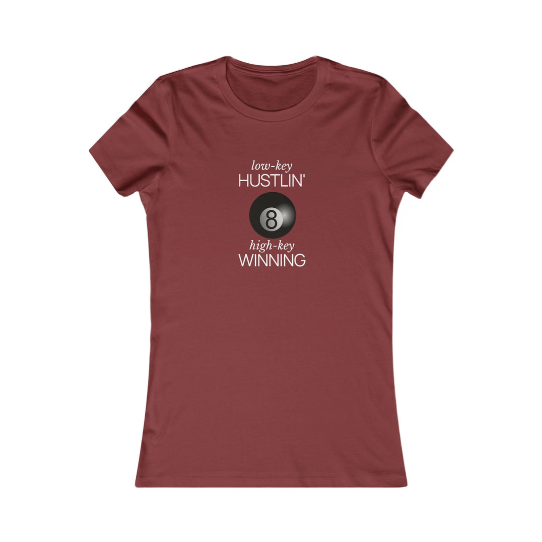 Low - Key Hustlin - 8 Ball - Women's Fitted Tee - BFLY BILLIARDS