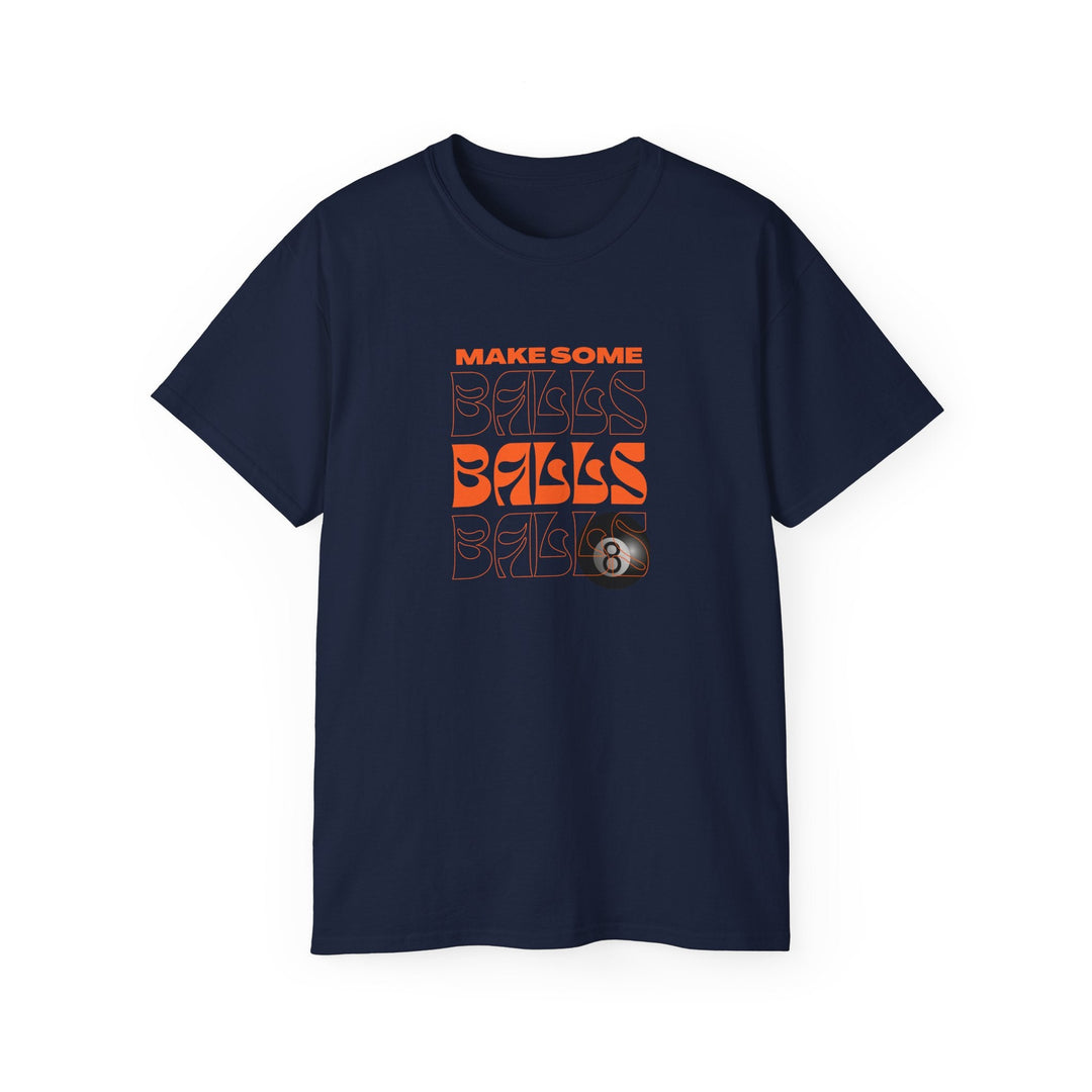Make some Balls Balls Balls - Unisex Cotton T-Shirt - BFLY BILLIARDS