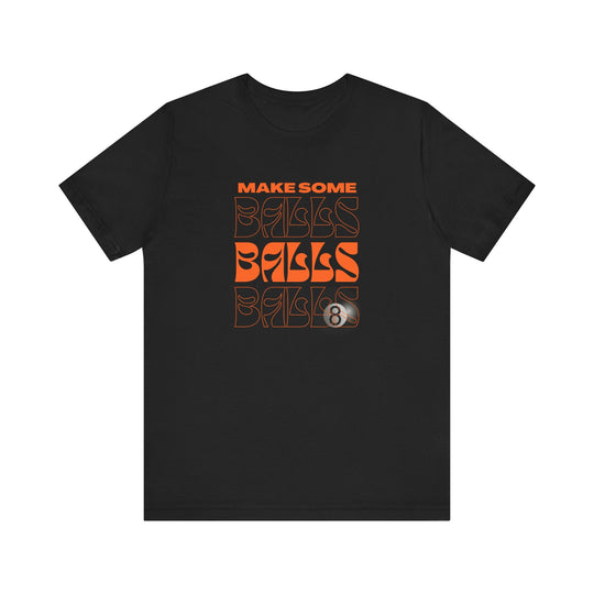 Make some Balls Balls Balls - Unisex Softstyle Tee - BFLY BILLIARDS