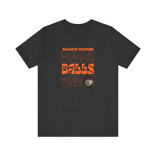 Make some Balls Balls Balls - Unisex Softstyle Tee - BFLY BILLIARDS
