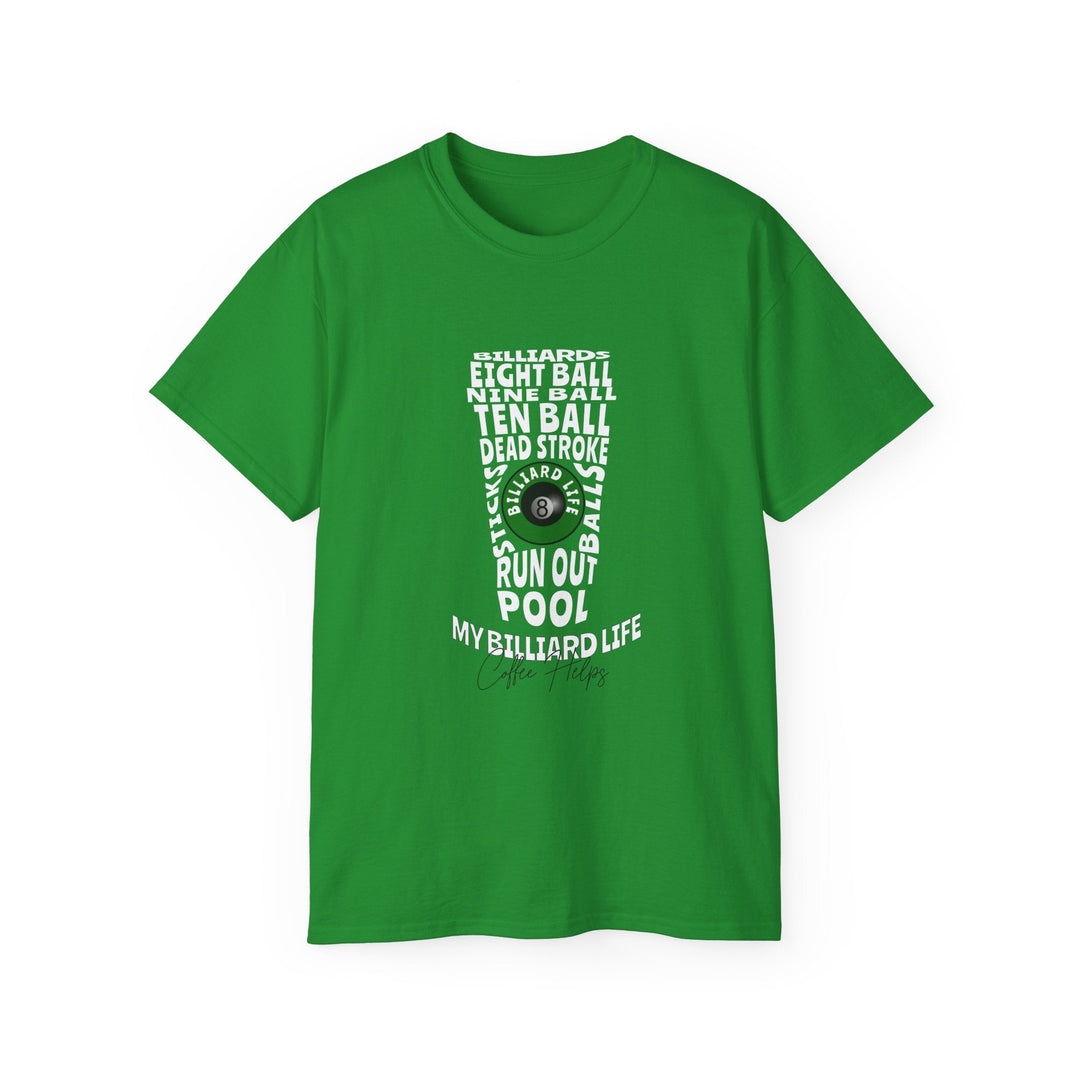 My Billiard Life Word Art - Unisex Cotton T-Shirt - BFLY BILLIARDS