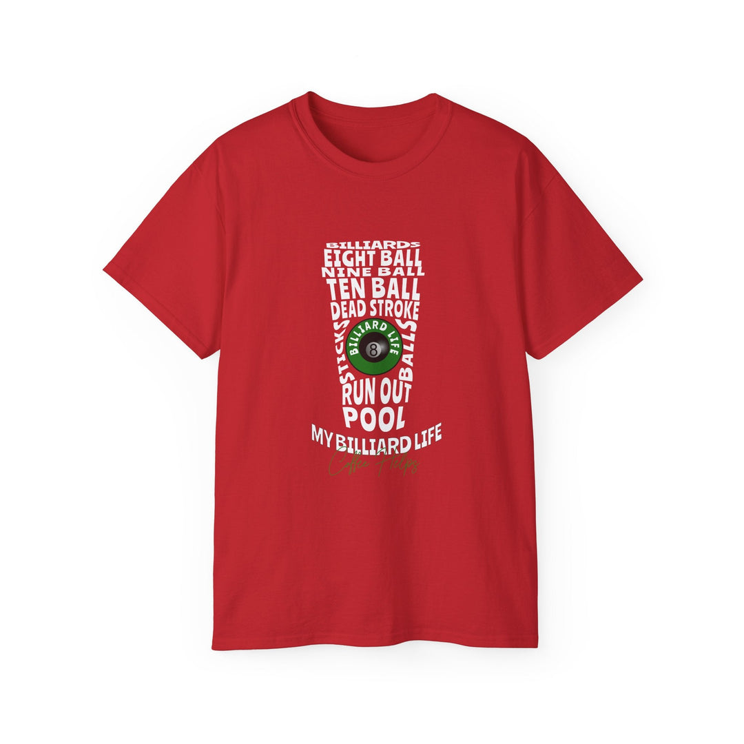 My Billiard Life Word Art - Unisex Cotton T-Shirt - BFLY BILLIARDS