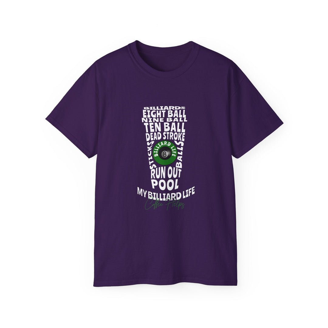 My Billiard Life Word Art - Unisex Cotton T-Shirt - BFLY BILLIARDS