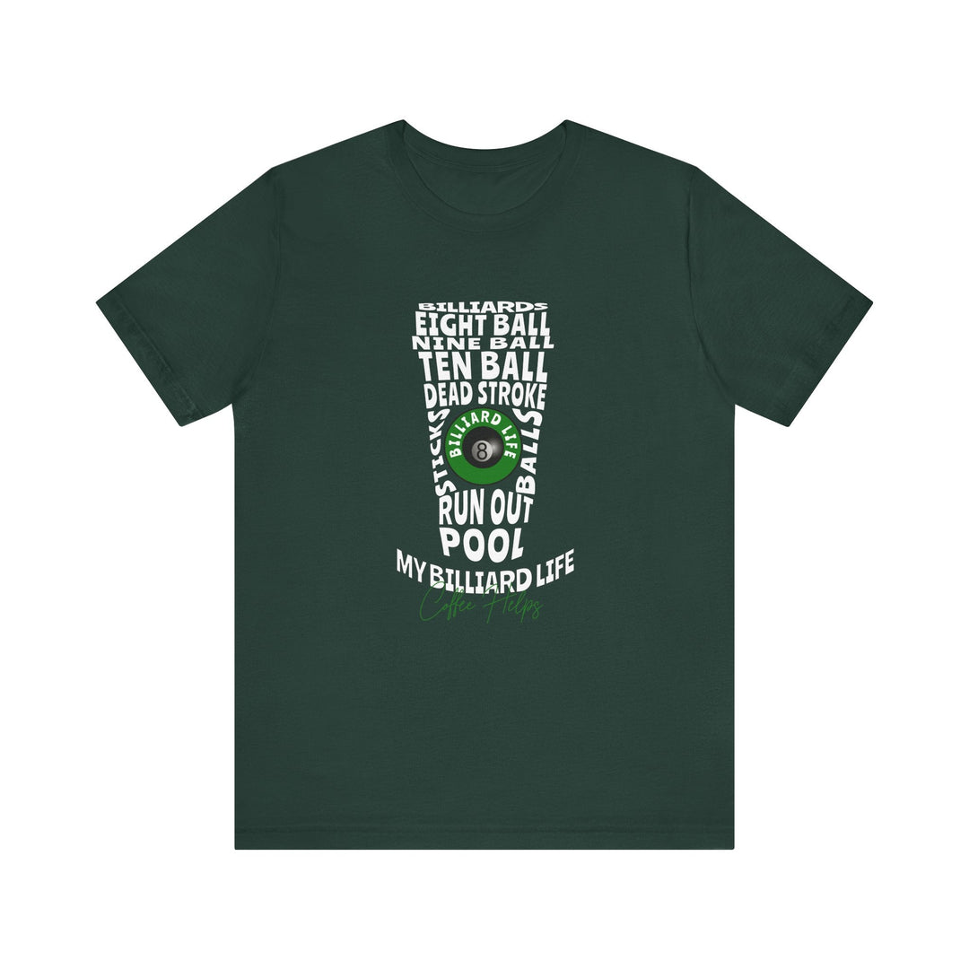 My Billiard Life Word Art - Unisex Softstyle Tee - BFLY BILLIARDS