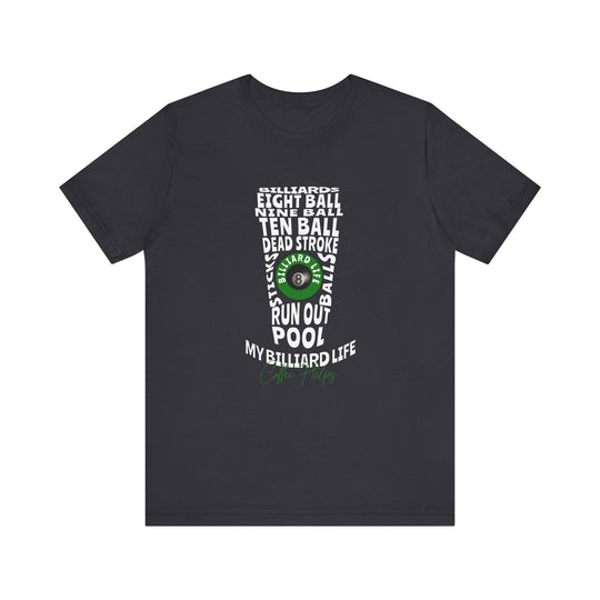 My Billiard Life Word Art - Unisex Softstyle Tee - BFLY BILLIARDS