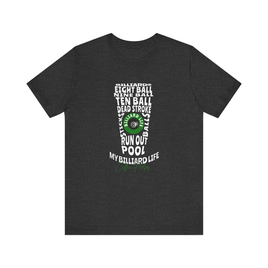 My Billiard Life Word Art - Unisex Softstyle Tee - BFLY BILLIARDS