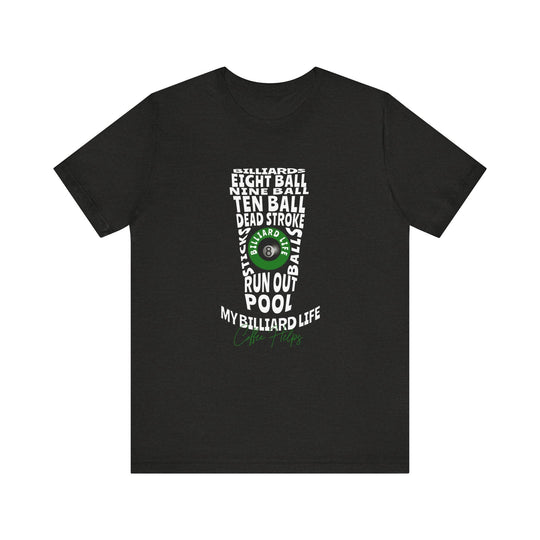 My Billiard Life Word Art - Unisex Softstyle Tee - BFLY BILLIARDS