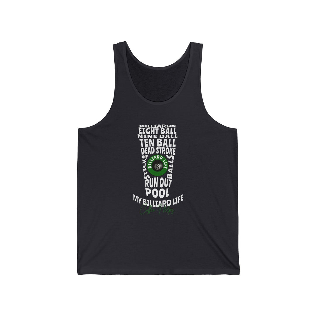 My Billiard Life Word Art - Unisex Tank Top - BFLY BILLIARDS
