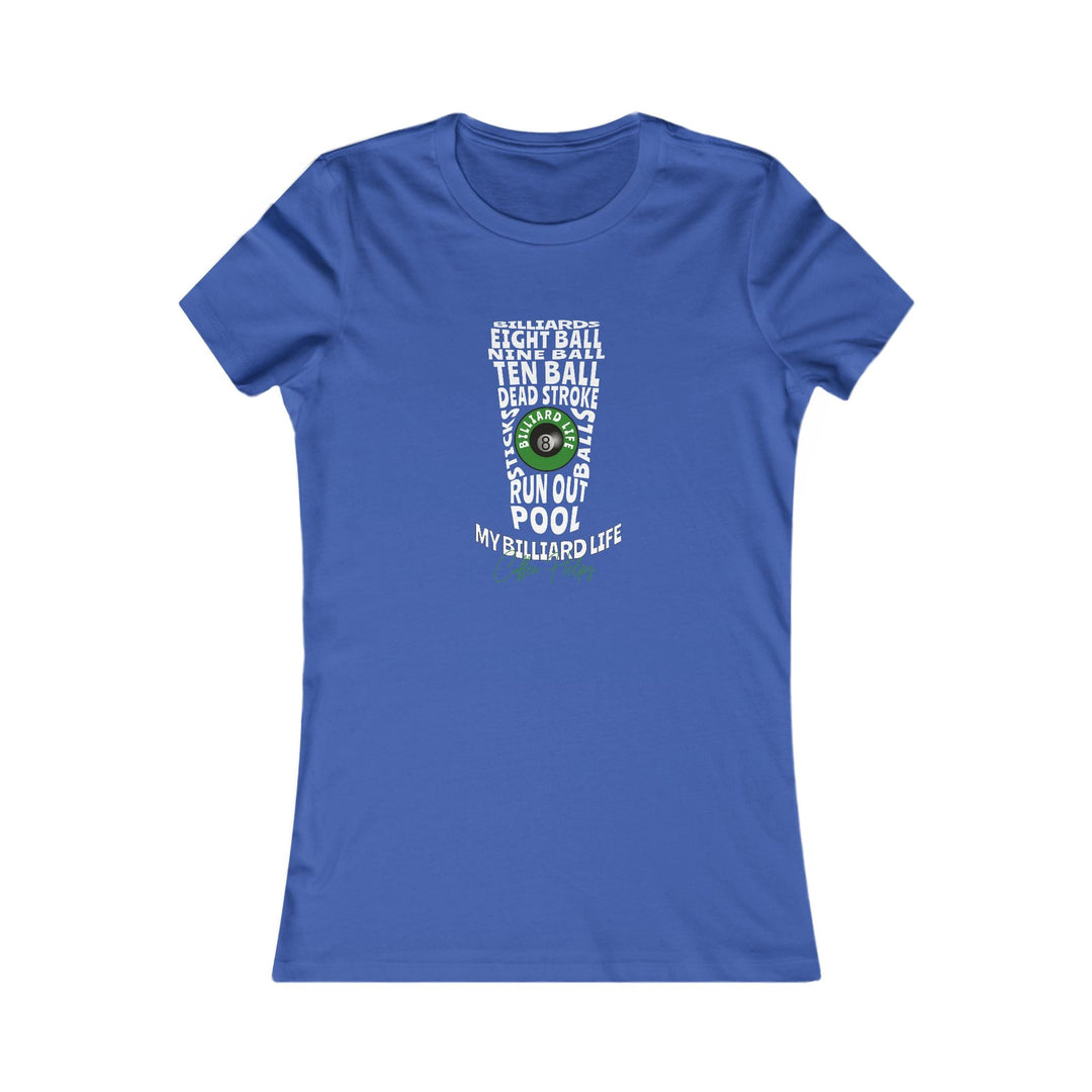 My Billiard Life Word Art - Women's Fitted Tee - BFLY BILLIARDS