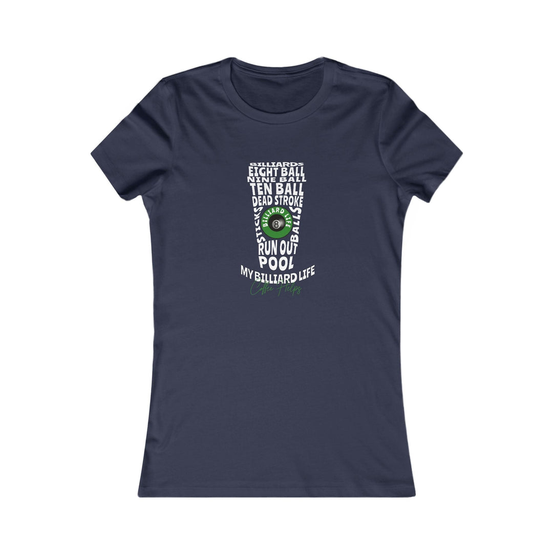 My Billiard Life Word Art - Women's Fitted Tee - BFLY BILLIARDS