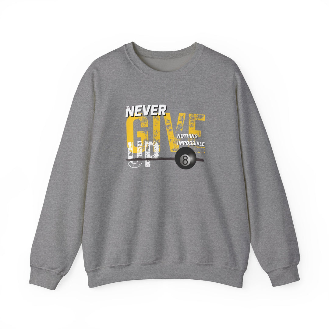 Never Give Up - 8 Ball - Crewneck Sweatshirt - BFLY BILLIARDS