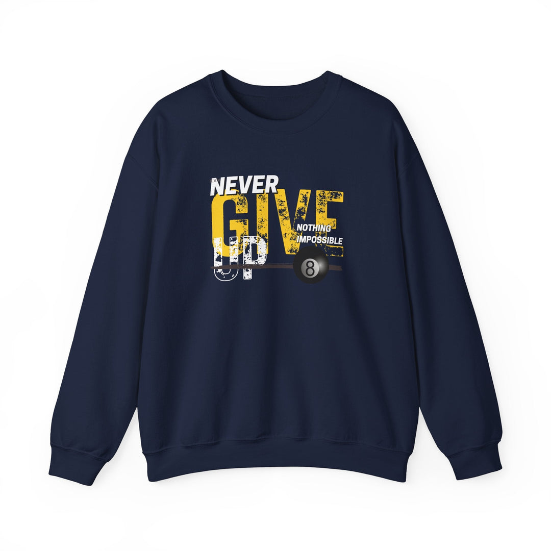 Never Give Up - 8 Ball - Crewneck Sweatshirt - BFLY BILLIARDS