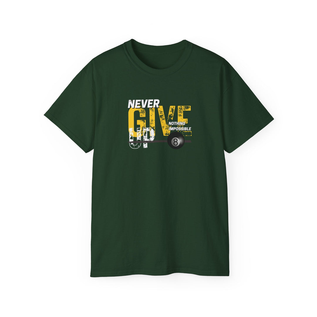 Never Give Up - 8 Ball - Ultra Cotton T-Shirt - BFLY BILLIARDS
