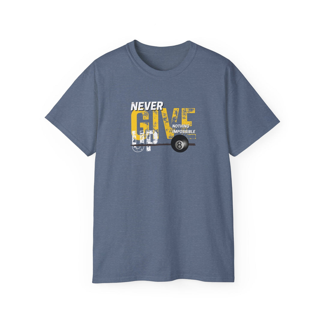 Never Give Up - 8 Ball - Ultra Cotton T-Shirt - BFLY BILLIARDS