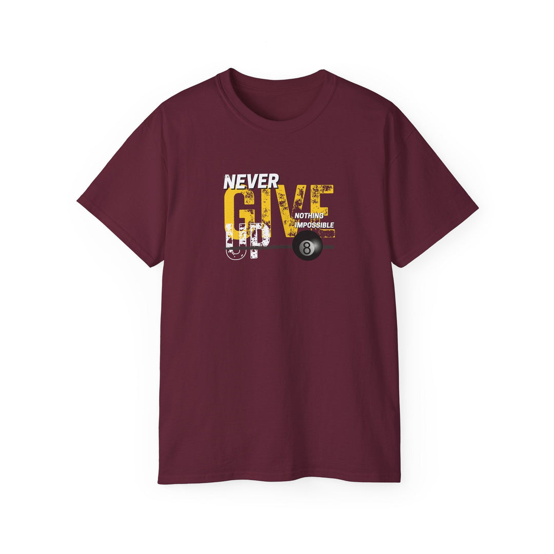 Never Give Up - 8 Ball - Ultra Cotton T-Shirt - BFLY BILLIARDS